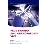 FRCS Trauma and Orthopaedics Viva