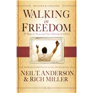 Walking in Freedom : A 21 Day Devotional to Help Establish Your Freedom in Christ