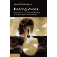 Hearing Voices: The Histories, Causes and Meanings of Auditory Verbal Hallucinations Publisher: Cambridge Univ Pr Publish Date: 5/28/2012 Language: ENGLISH Pages: 457 Weight: 2.44 ISBN-13: 9781107007222 Dewey: 616.89