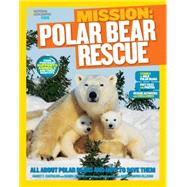 Polar Bear Rescue: All About Polar Bears And How To Save Them
