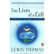 Lives of a Cell : Notes of a Biology Watcher