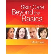  Skin Care: Beyond the Basics (Paperback) 