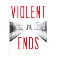 Violent Ends