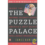The Puzzle Palace Inside America's Most Secret Intelligence Organization