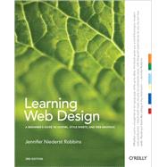 Learning Web Design: A Beginner's Guide to HTML, Style 