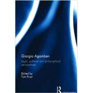 Giorgio Agamben: Legal, Political and Philosophical Perspectives