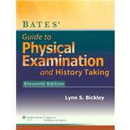 Bates' Guide to Physical Examination and History-Taking