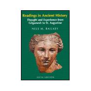 Readings in Ancient History: Thought and Experience from Gilgamesh to St. Augustine