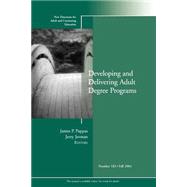 Developing And Delivering Adult Degree Programs New Directions For Adult And Continuing Education, Number 103