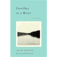 Goodbye to a River