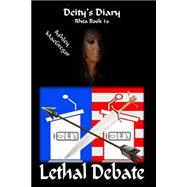 Lethal Debate