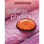 College Physics A Strategic Approach Technology Update Plus 