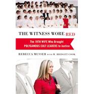 The Witness Wore Red