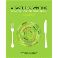 A Taste For Writing Composition For Culinarians