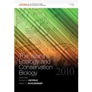 The Year in Ecology and Conservation Biology 2010