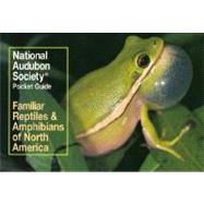 National Audubon Society Pocket Guide to Familiar Reptiles and Amphibians