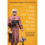 The Little Old Lady Who Broke All the Rules