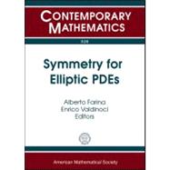 Symmetry For Elliptic Pdes: (30 Years After A Conjecture Of De Giorgi, And Related Problems) May 25-29, 2009 Indam School Rome, Italy