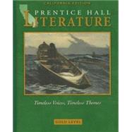 Literature: Timeless Voices, Timeless Themes : Gold : California Edition