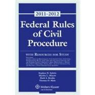 Federal Rules of Civil Procedure With Resources for Study Statutory, 2011-2012