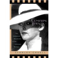 Contesting Tears : The Hollywood Melodrama of the Unknown Woman