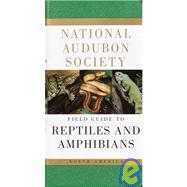 National Audubon Society Field Guide to North American Reptiles and Amphibians