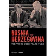 Bosnia-herzegovina The Vance/owen Peace Plan