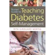 Nurses' Guide to Teaching Diabetes Self-Management