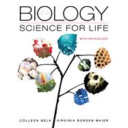 Biology Science for Life with Physiology Plus 