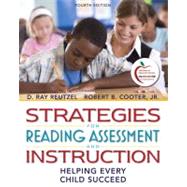 Strategies for Reading Assessment and Instruction: Helping Every Child