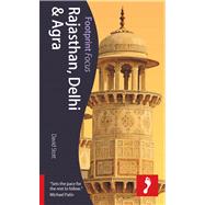 Rajasthan, Delhi & Agra Footprint Focus Guide
