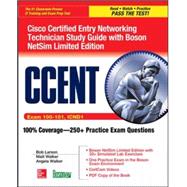 Ccent Cisco Certified Entry Networking Technician Icnd1 Study Guide (exam 100-101) With Boson Netsim Limited Edition