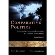 Comparative Politics : Interests, Identities, and Institutions in a Changing Global Order