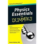 Physics Essentials For Dummies ® by Steven Holzner