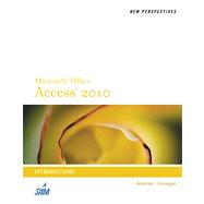 New Perspectives on Microsoft Access 2010, Introductory