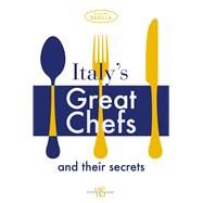 Italy's Great Chefs and Their Secrets