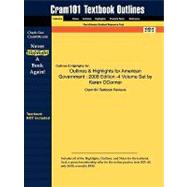 Outlines and Highlights for American Government : 2008 Edition -4 Volume Set by Karen OConnor, ISBN
