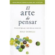 El arte de pensar / The Art of Thinking Clearly