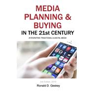 Media Planning & Buying in the 21st Century