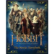 The Hobbit: an Unexpected Journey: The Movie Storybook