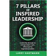 ISBN 9798385038787 product image for 7 Pillars of Inspired Leadership | upcitemdb.com