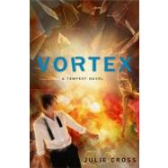 Vortex : A Tempest Novel