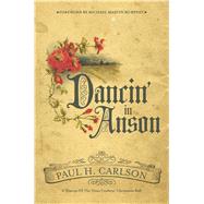 Dancin' In Anson: A History Of The Texas Cowboys' Christmas Ball