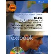 70-294: Planning, Implementing, and Maintaining a Microsoft Windows Server 2003 Active Directory Infrastructure Package