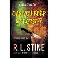 Can You Keep a Secret? A Fear Street Novel