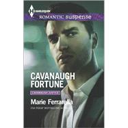 Cavanaugh Fortune