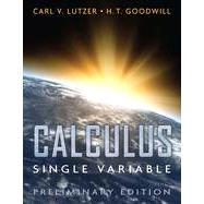 Calculus, Single Variable, Preliminary Edition