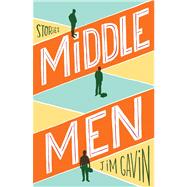 Middle Men Stories