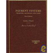 Payment Systems : Problems, Materials, and Cases