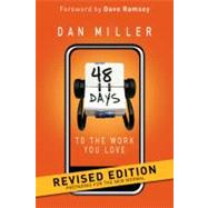 48 Days to the Work You Love; Preparing for the New Normal